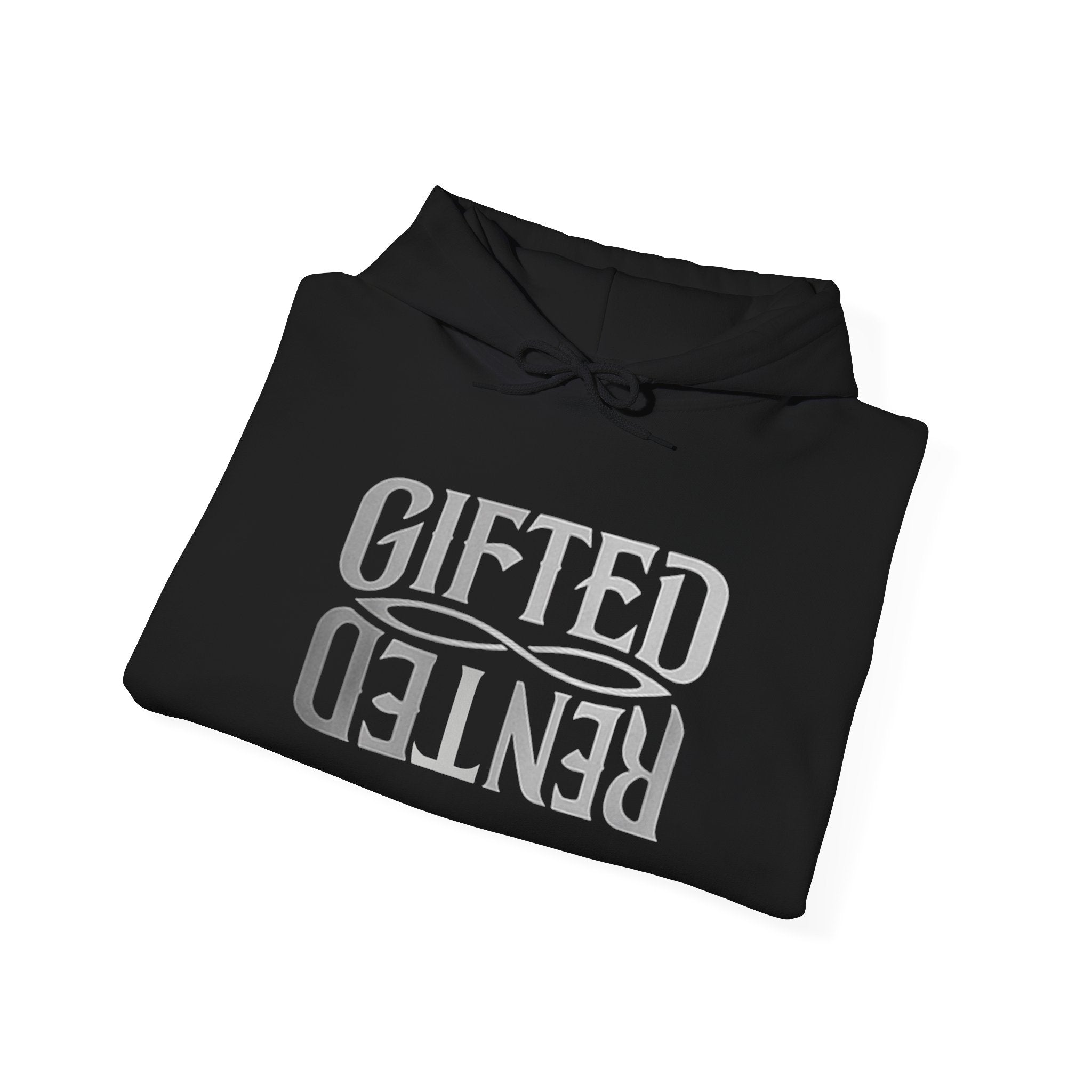 Gifted Not Rented — Luxury Graphic Hoodie $55.00