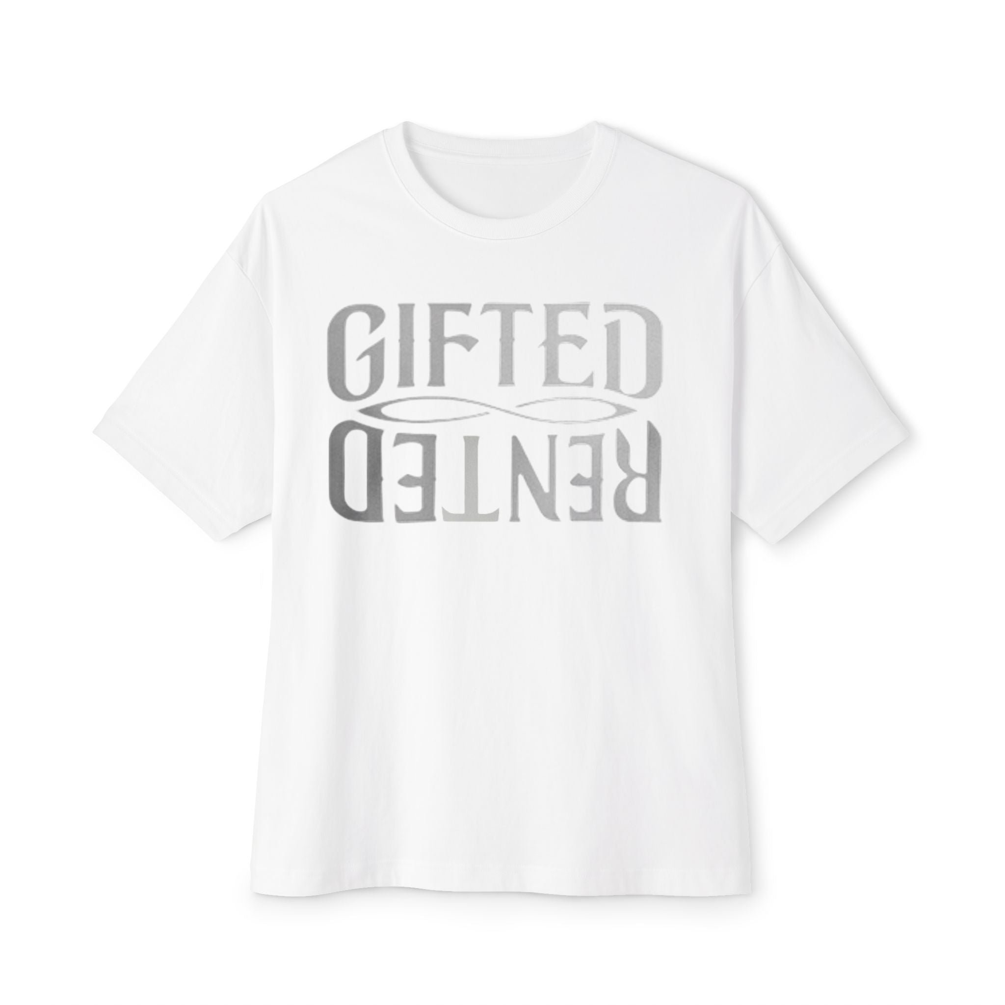 GIFTED NOT RENTED — OVERSIZED STANDARD TEE